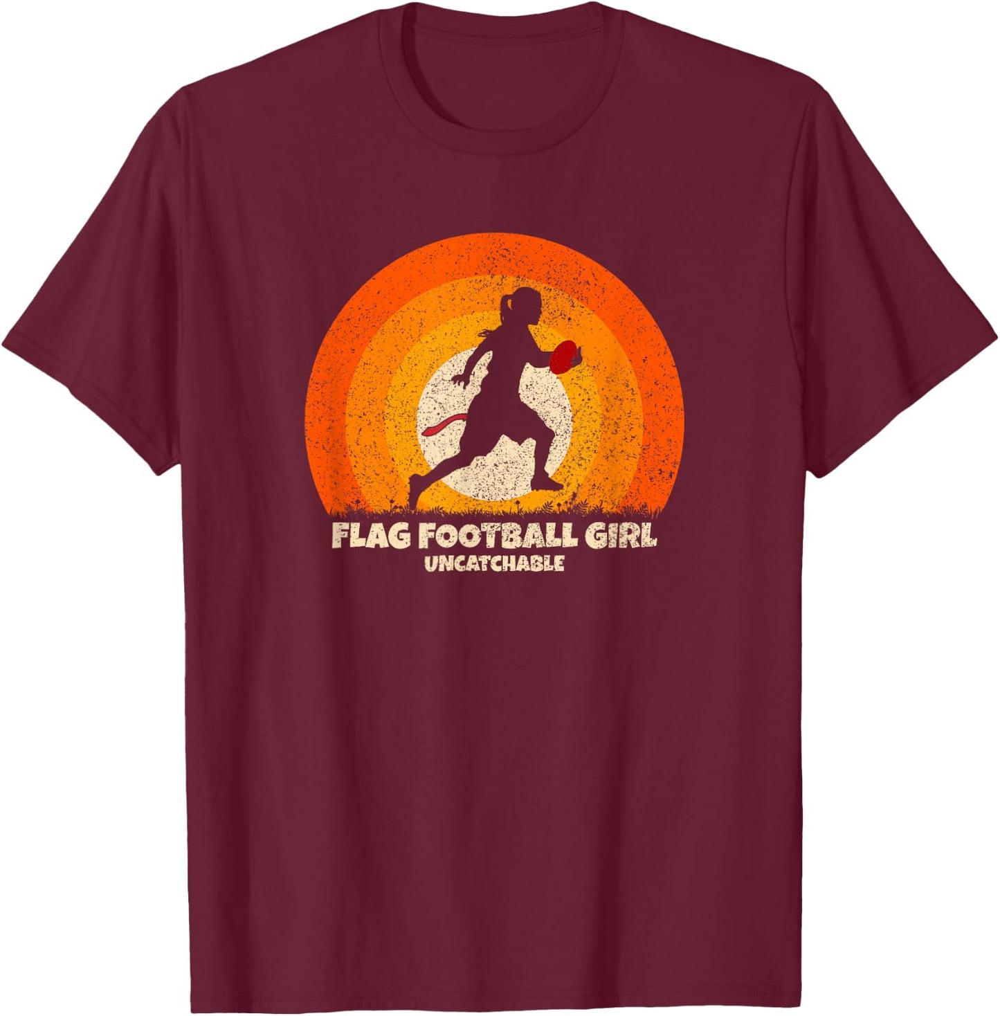 Flag Football Girl Uncatchable on Flag Football T-Shirt - T-Shirt | Maroon