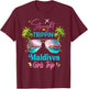 Maldives Vacation Birthday Girls Trip T-Shirt - T-Shirt | Maroon
