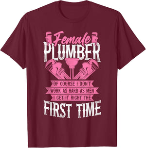 Plumbing Plumber Female Female Plumber Of Course I Don’T T-Shirt - T-Shirt | Maroon