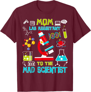 Mom Lab Assistant Mad Scientist Party Birthday Gift T-Shirt - T-Shirt | Maroon