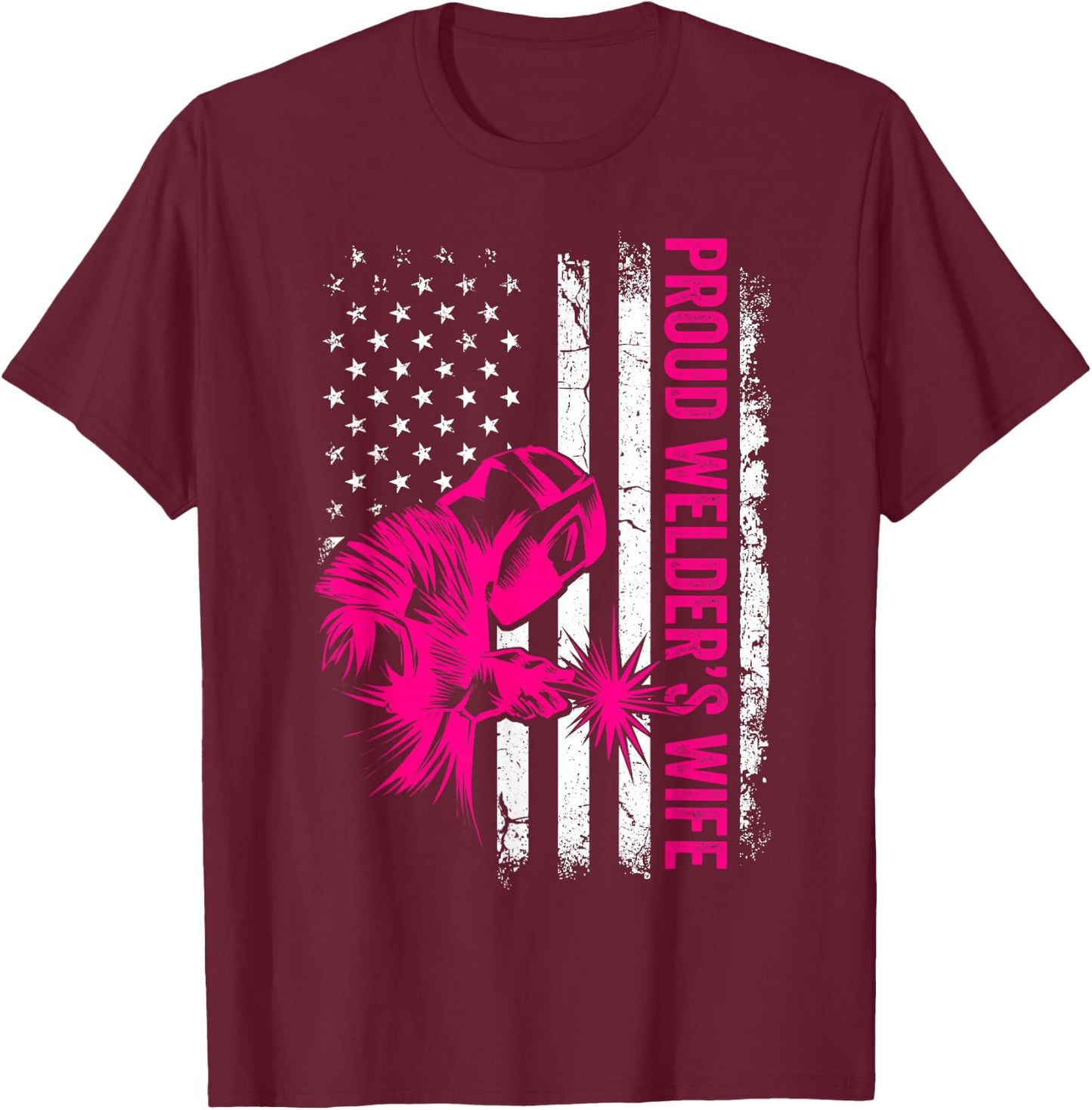 Welder Vintage USA American Flag Patriotic Proud Welder Wife T-Shirt - T-Shirt | Maroon