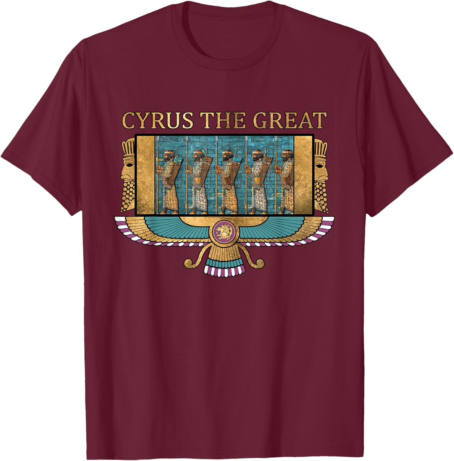 Cyrus the Great Ancient Persia Achaemenid Persian T-Shirt - T-Shirt | Maroon