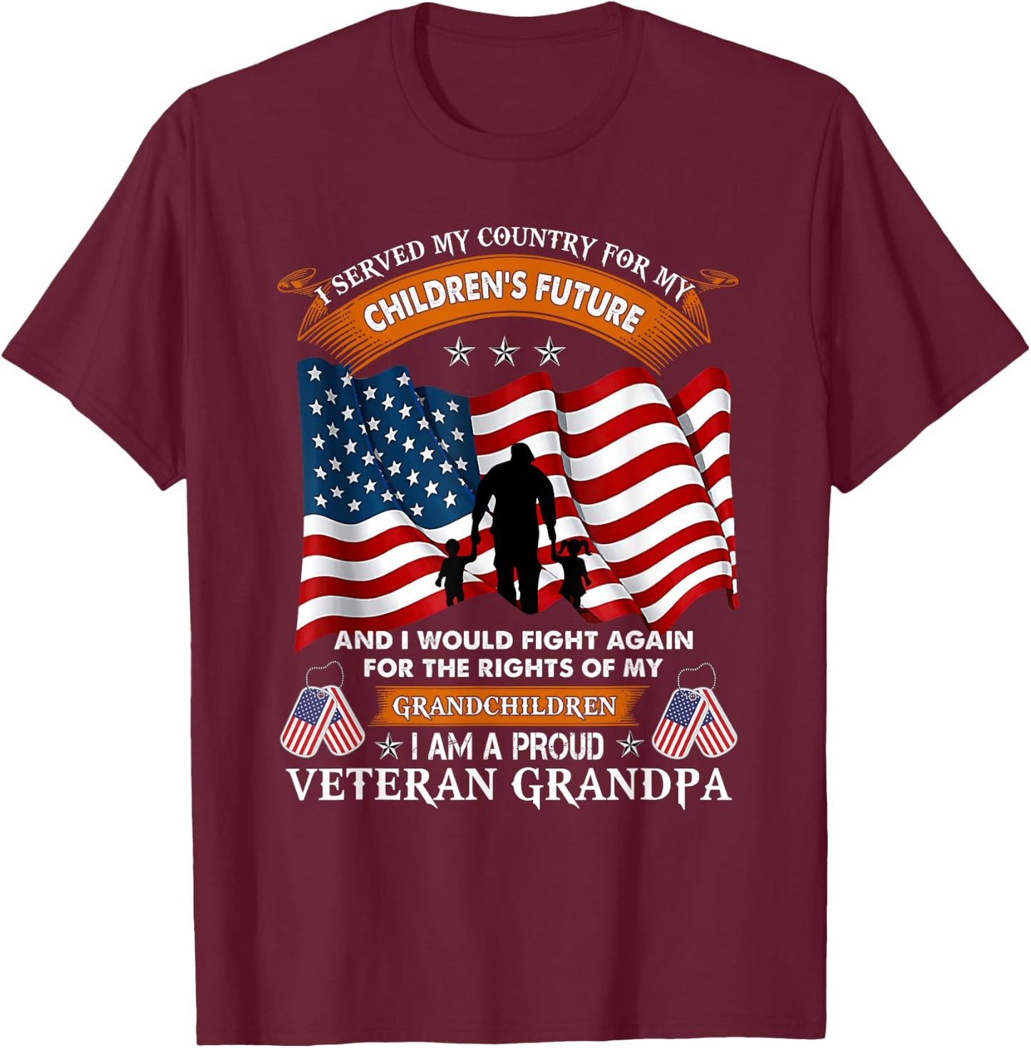 I Served My Country For My Children's Future Veteran Grandpa T-Shirt - T-Shirt | Maroon
