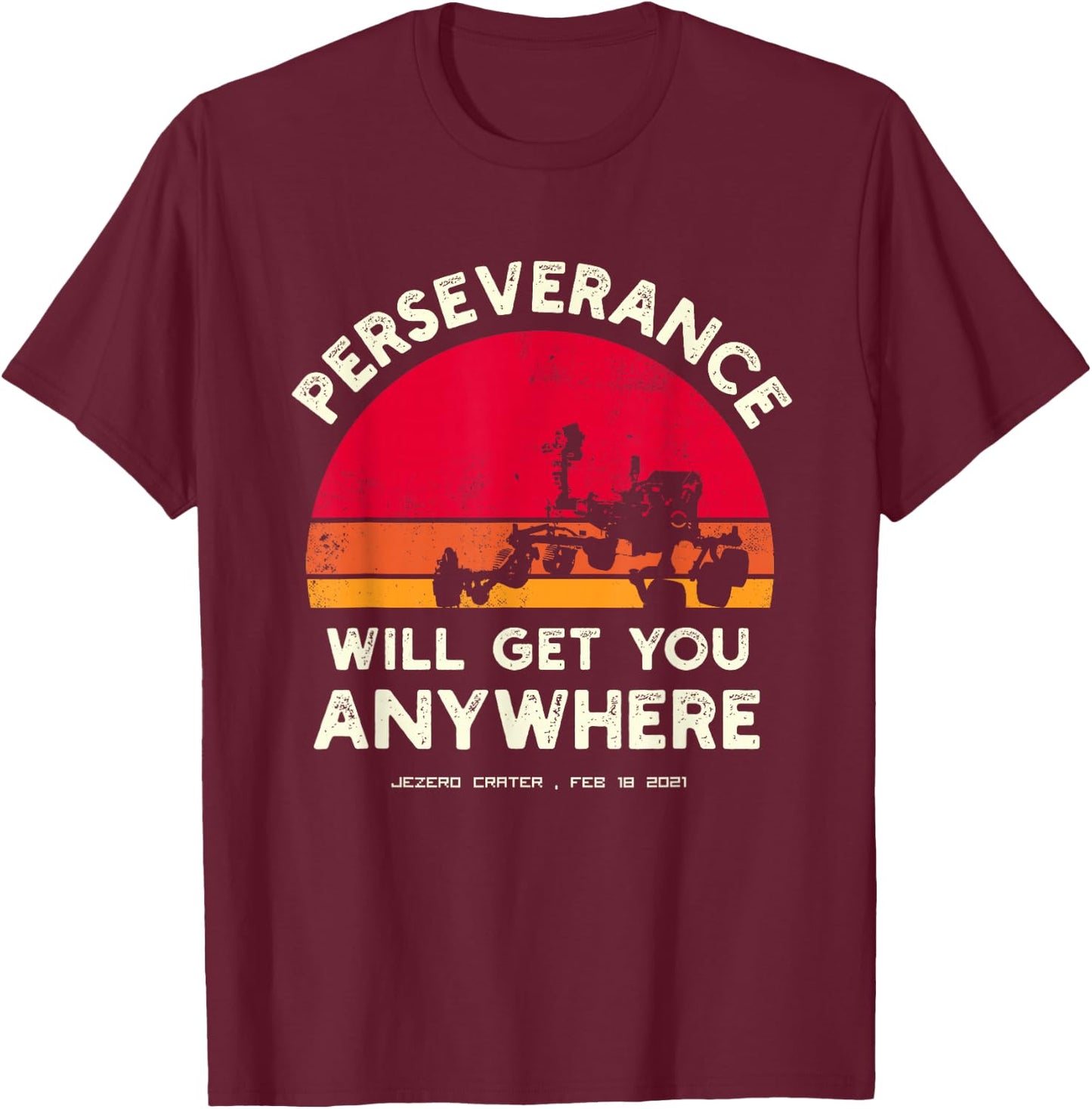 Perseverance Mars Rover Landing 2021 Mission T-Shirt - T-Shirt | Maroon