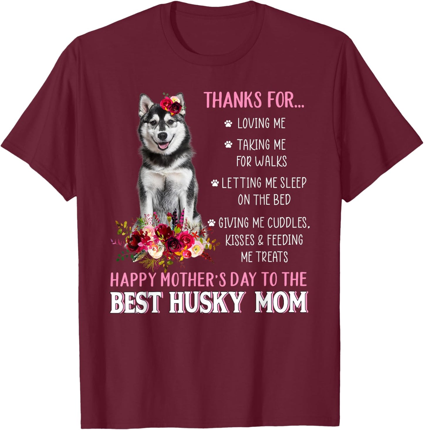 Floral Best Husky Mom Funny Dog Mom Lover Mother Day 2022 T-Shirt - T-Shirt | Maroon