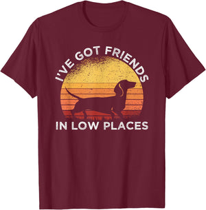 I've Got Friends In Low Places Dachshund Wiener Dog Vintage T-Shirt - T-Shirt | Maroon