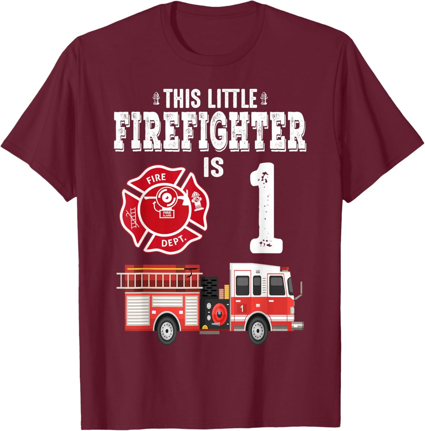 Sound The Alarm I'm 1 Funny Future Firefighter Birthday T-Shirt - T-Shirt | Maroon