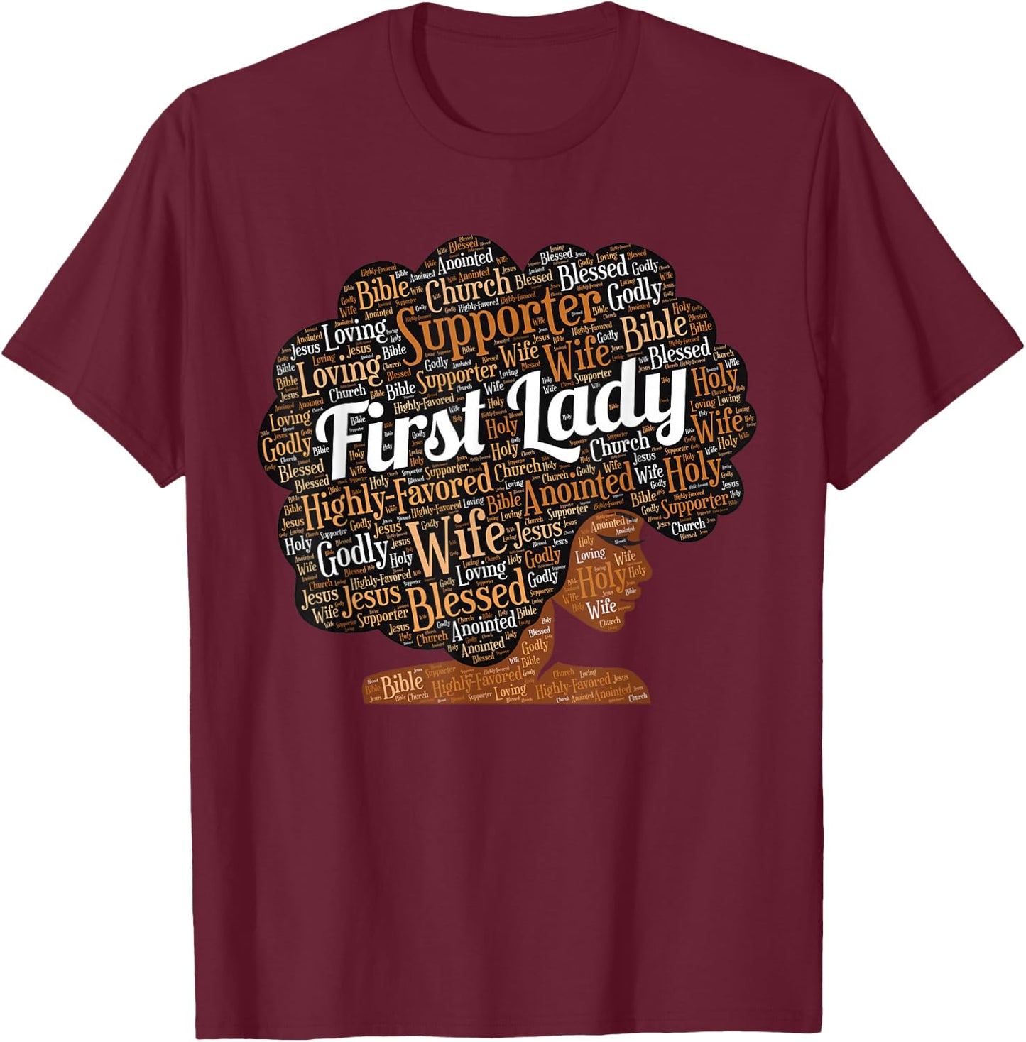First Lady | Pastor's Wife Black Woman Afro T-Shirt - T-Shirt | Maroon