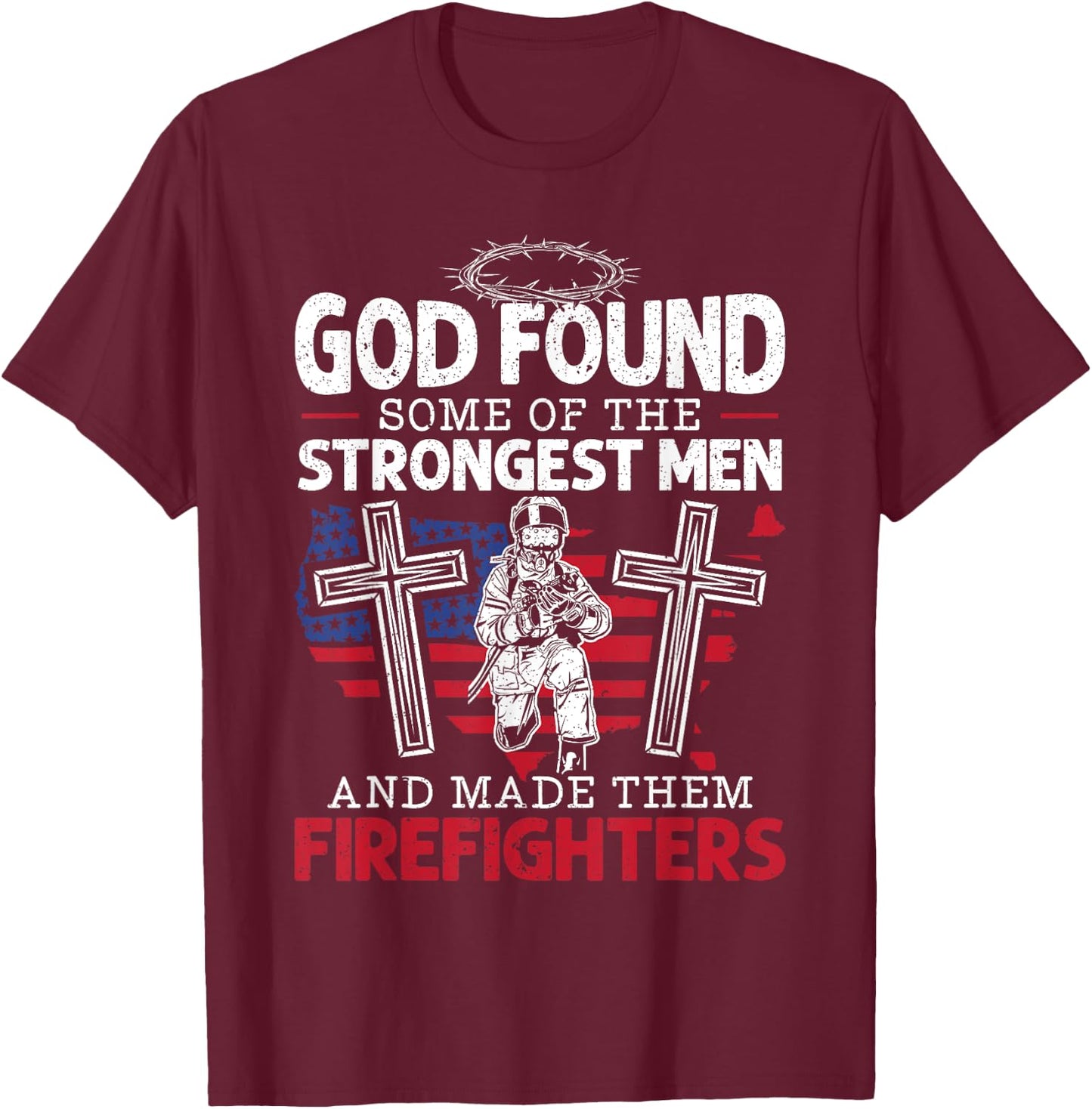 Christian Firefighter Fire Department Fire Service T-Shirt - T-Shirt | Maroon