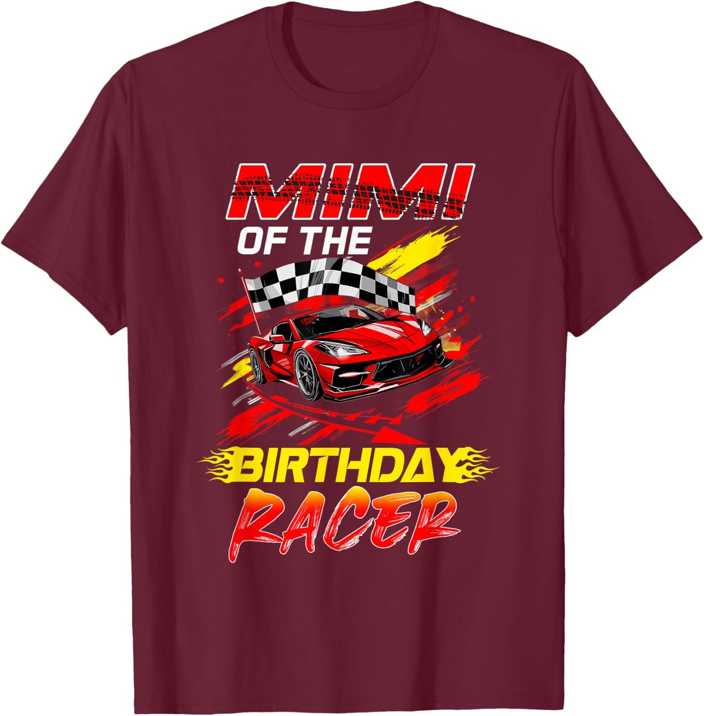 Mimi Of The Birthday Racer Race Car Party Family Matching T-Shirt - T-Shirt | Maroon