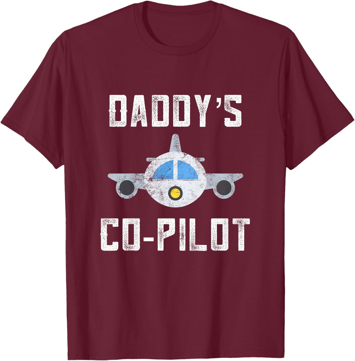 Daddys Copilot Toddler Dad Pilot In Training Daughter Son T-Shirt - T-Shirt | Maroon