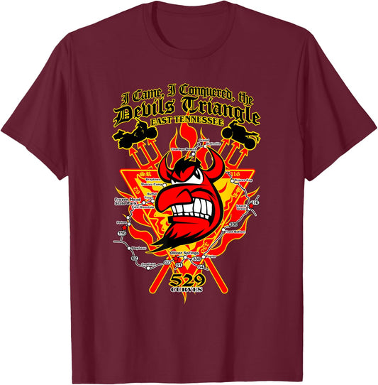 I Came I Conquered The Devils Triangle in East TN USA T-Shirt - T-Shirt | Maroon