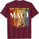 Funny Here Today Gone To Maui Gift Women Cool Hawaii T-Shirt - T-Shirt | Maroon