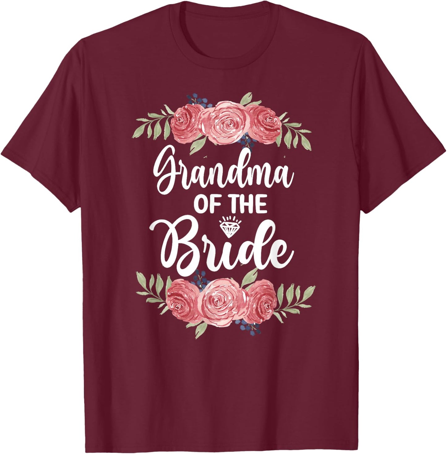 Grandma Of The Bride Bridal Shower Wedding Party T-Shirt - T-Shirt | Maroon