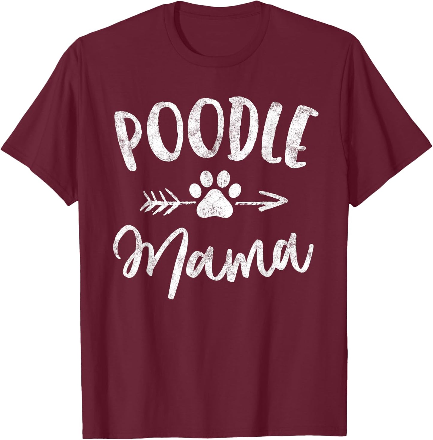 Poodle Mama Shirt Poodle Lover Owner Gifts Dog Mom Women Girls Kids T-Shirt - T-Shirt | Maroon