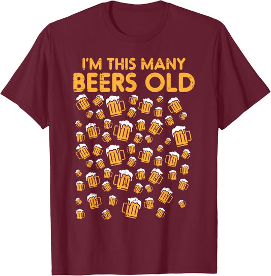 Many Beers Old 60th Birthday Drinking Sixty 60 Year Old Gift T-Shirt - T-Shirt | Maroon