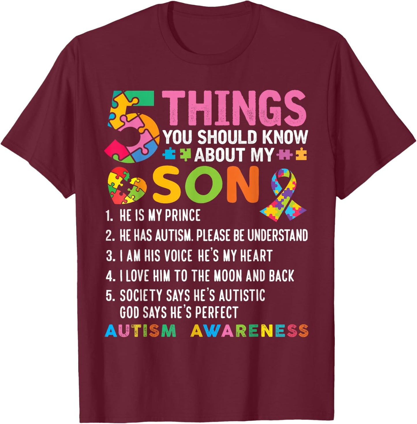 5 Things You Should Know About My Son Autism Awareness T-Shirt - T-Shirt | Maroon