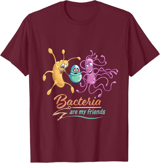 Microbiology - Bacteria Are My Friends Retro Culture Cartoon T-Shirt - T-Shirt | Maroon