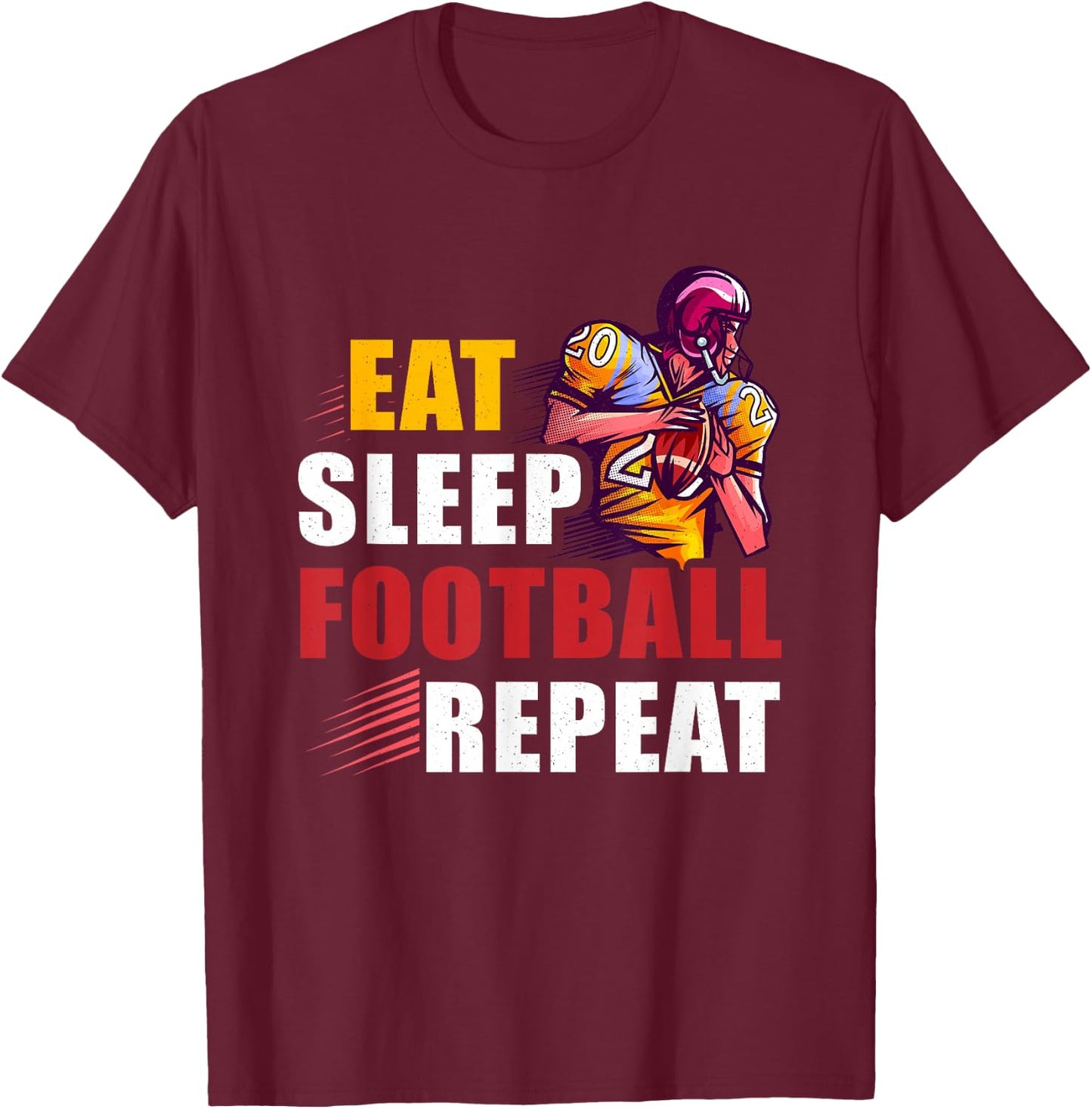 Football Player Sport Athlete Fan Game-Day Motivation Repeat T-Shirt - T-Shirt | Maroon