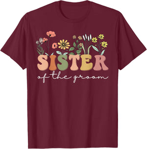 Wedding Shower for Sister from Bride Sister of the Groom T-Shirt - T-Shirt | Maroon