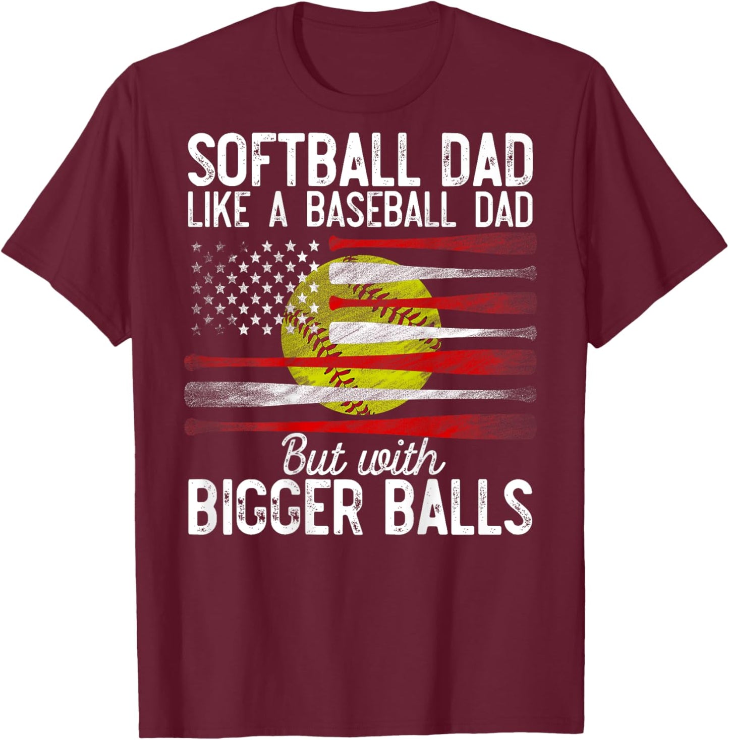 Softball Dad Like A Baseball Dad Definition On Back T-Shirt - T-Shirt | Maroon