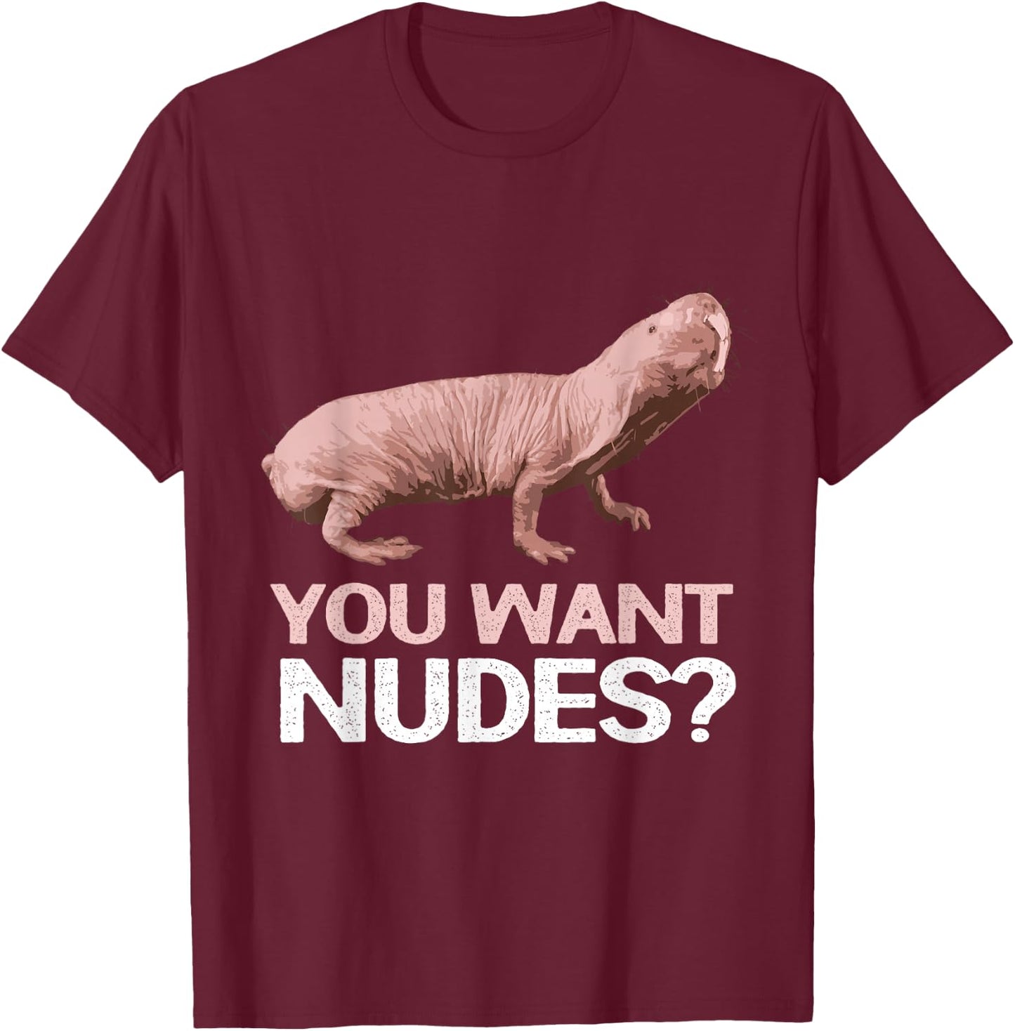 Naked Mole Rat T-Shirt - T-Shirt | Maroon