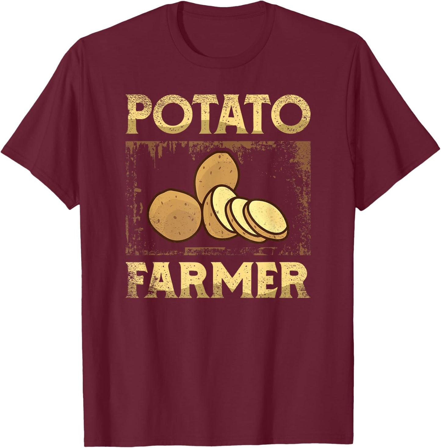 Potato Farmer for a Potato Lovers French Fries Potatoes T-Shirt - T-Shirt | Maroon