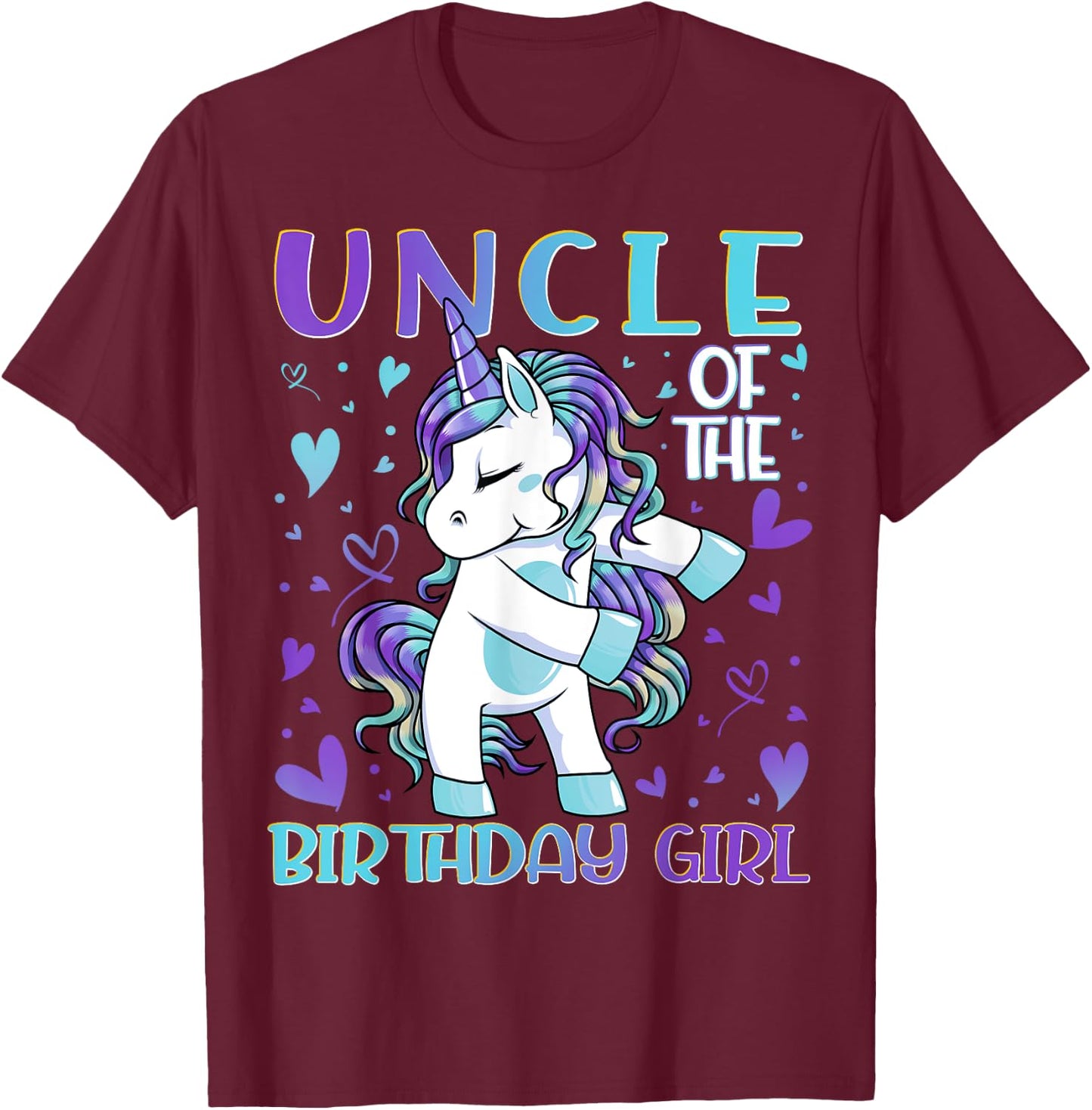 Uncle of the Birthday Girl Flossing Unicorn Uncle Gifts T-Shirt - T-Shirt | Maroon