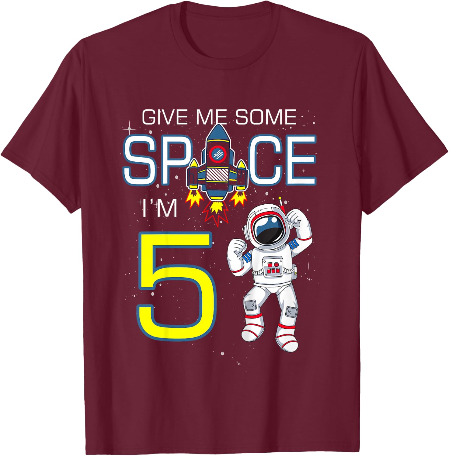 Outer Space 5 Year Old 5th Birthday Space Ship Planet Party T-Shirt - T-Shirt | Maroon