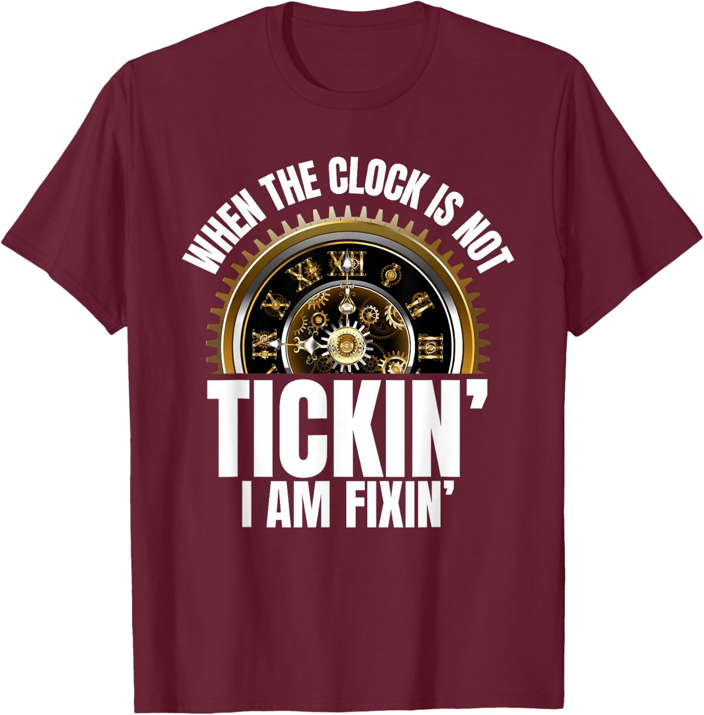 Cool Horology Words Horologist Watchmaker Expert Clock Maker T-Shirt - T-Shirt | Maroon