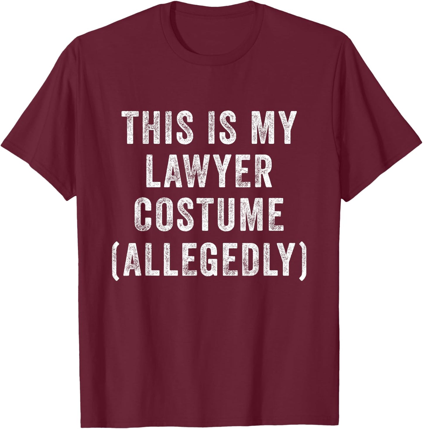 Lawyer Costume Funny Last Minute Law Student Halloween T-Shirt - T-Shirt | Maroon