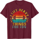 I lift heavy things for fun Funny Retro T-Shirt - T-Shirt | Maroon