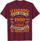 45th Birthday Vintage Legends Born in 1980 45 Years Old T-Shirt - T-Shirt | Maroon