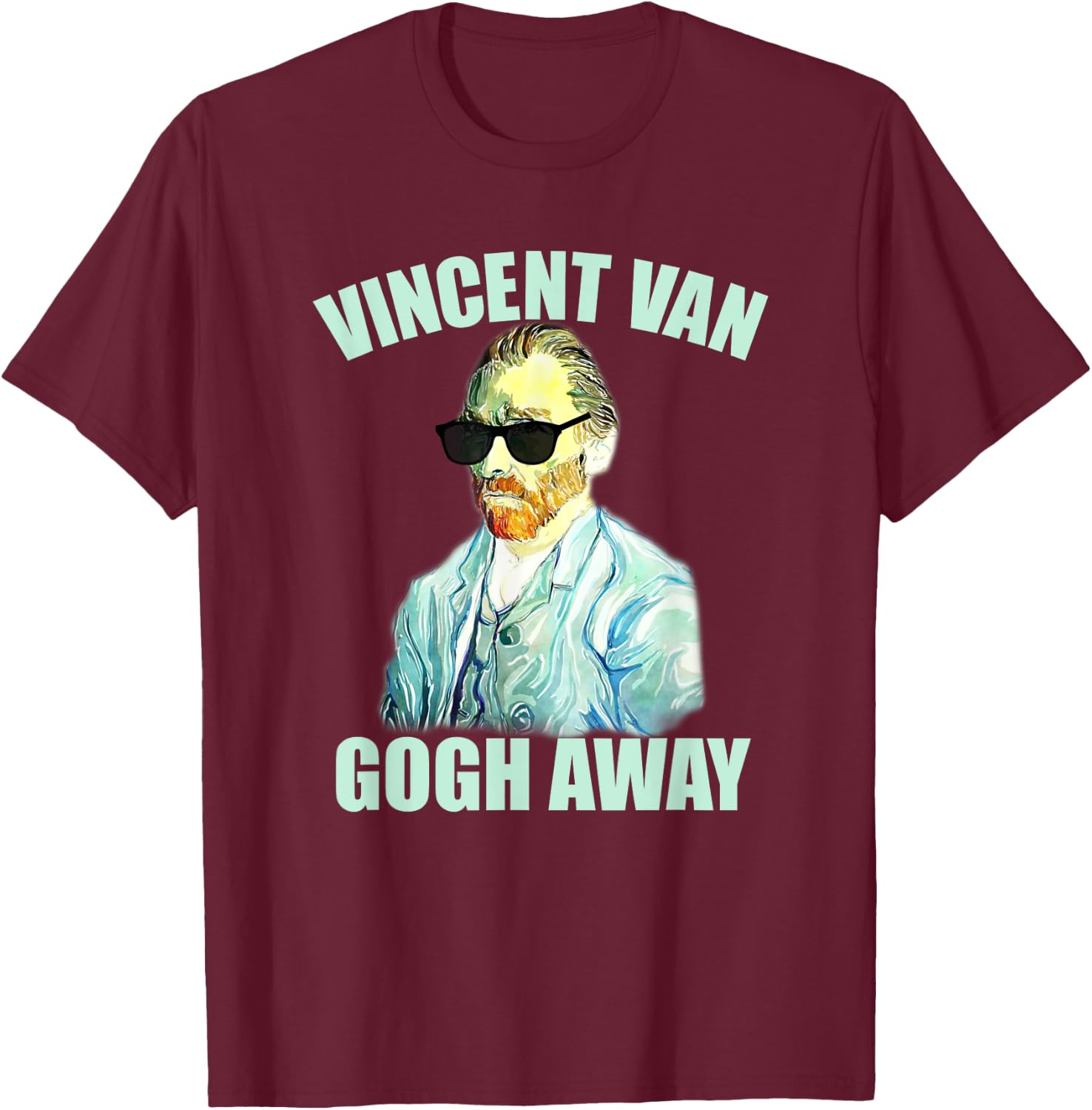 Van Gogh Shirt Vincent Van Gogh Away T Shirt Art Print T-Shirt - T-Shirt | Maroon