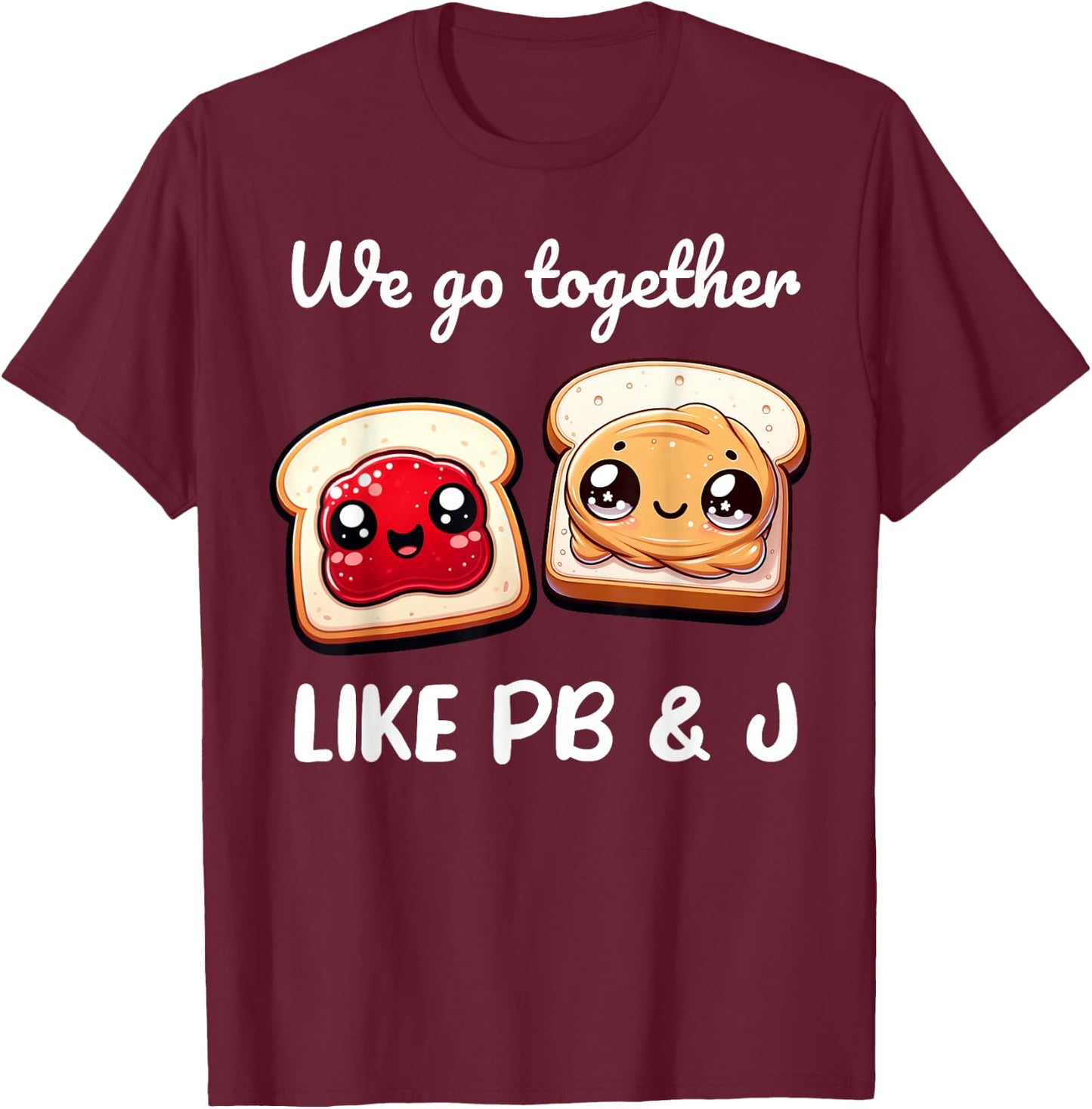Peanut Butter Jelly Best Friends Funny Matching Shirts T-Shirt - T-Shirt | Maroon