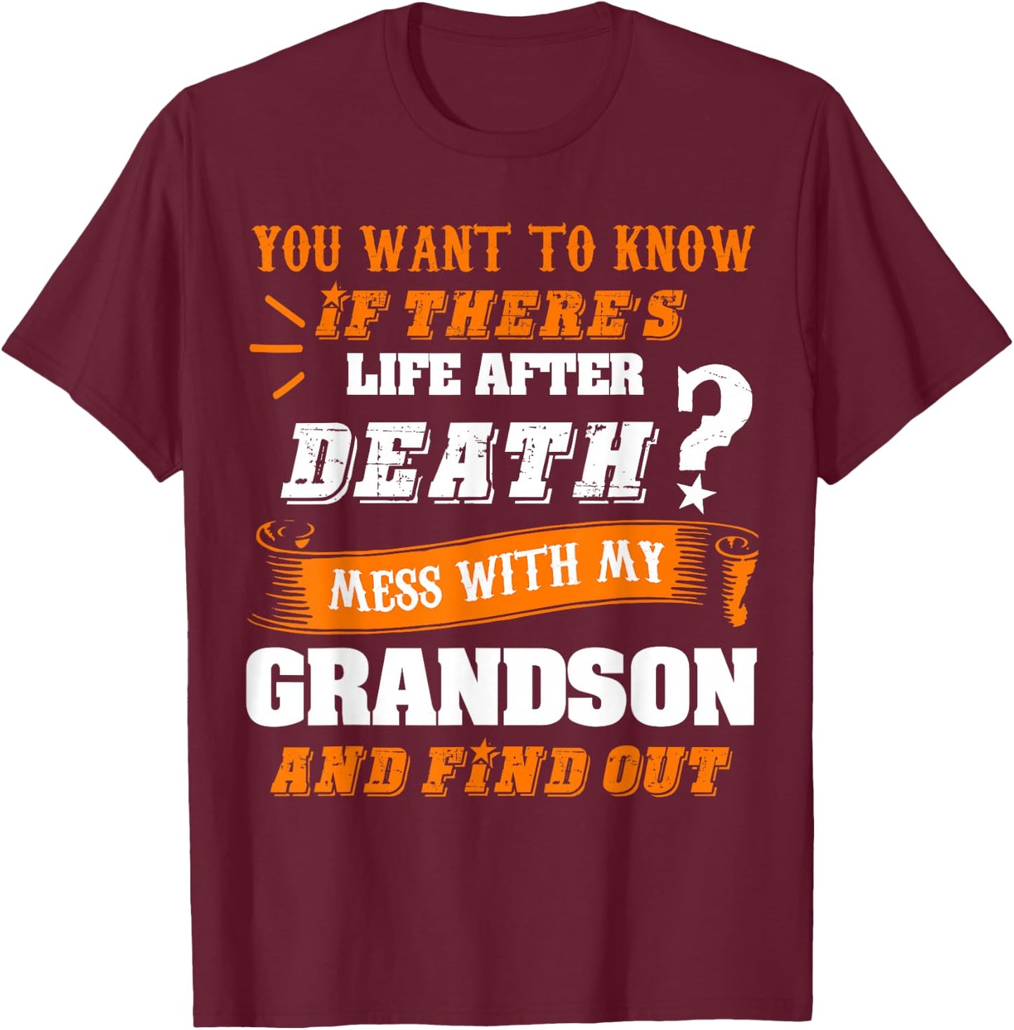 Family Shirt Don't Mess With My Grandson Funny Gift T-Shirt - T-Shirt | Maroon