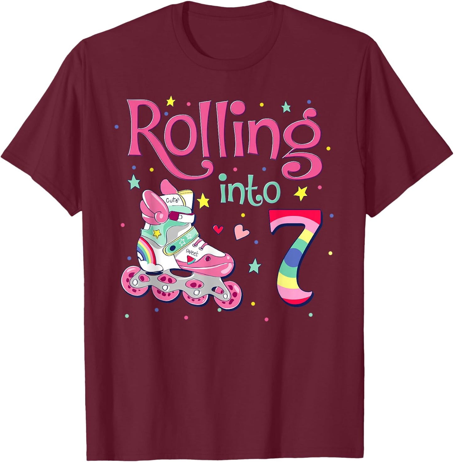 7th Bday Rolling Into 7 Birthday Girl Roller Skate Party T-Shirt - T-Shirt | Maroon
