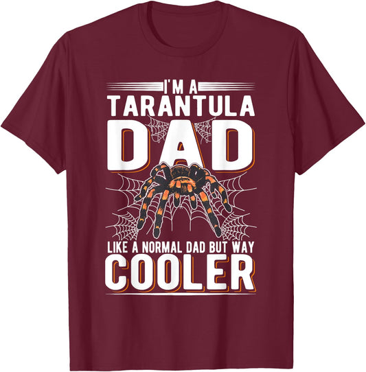 Tarantula Dad Spider Tarantula Tarantula T-Shirt - T-Shirt | Maroon