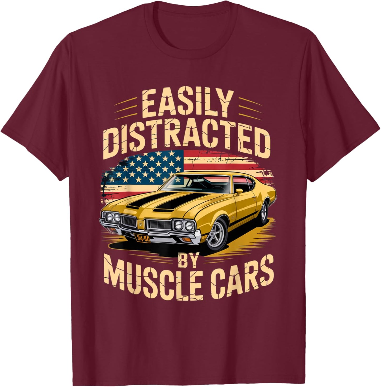 Easily Distracted by Muscle Cars Outfit for Classic auto Fan T-Shirt - T-Shirt | Maroon
