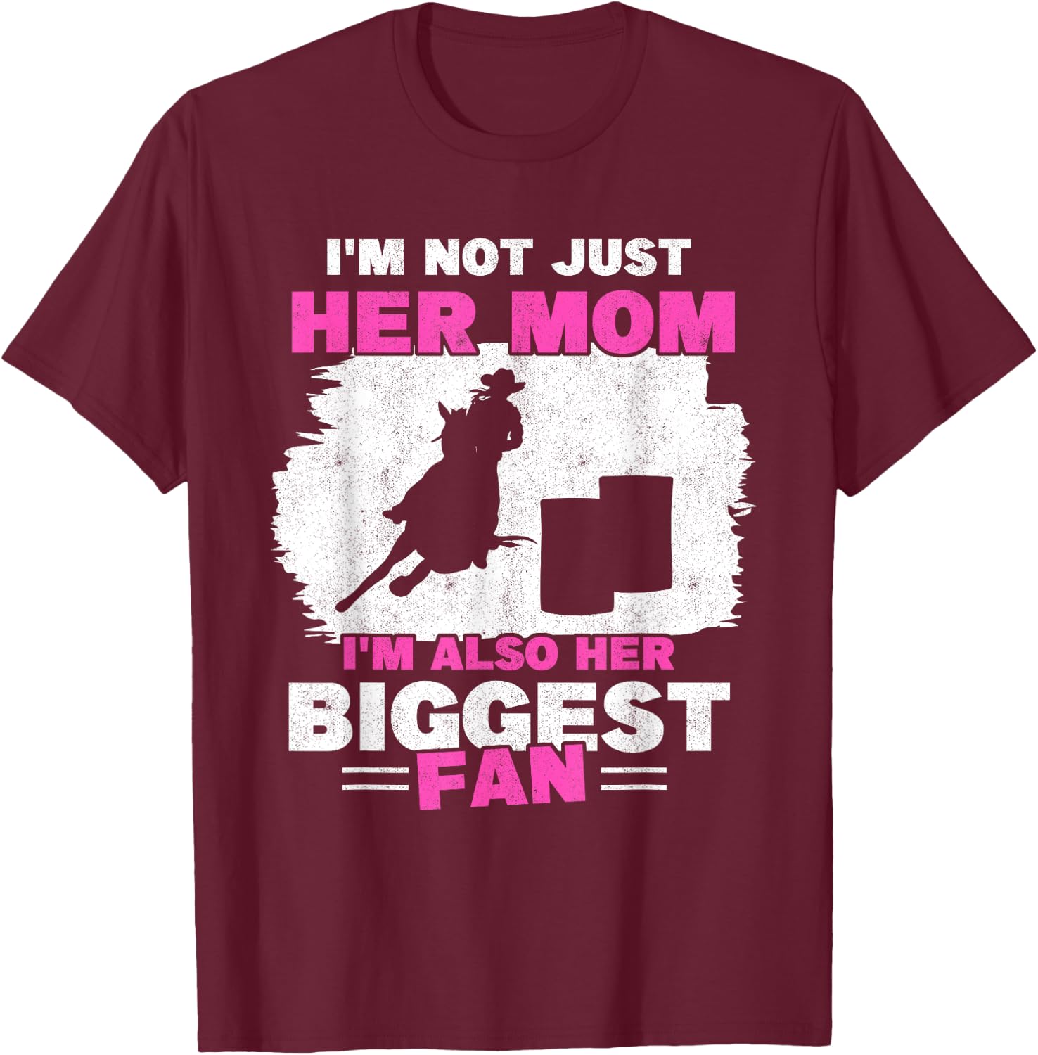 Mother Of Barrel Racer Mom Biggest Fan Horse Barrel Racing T-Shirt - T-Shirt | Maroon