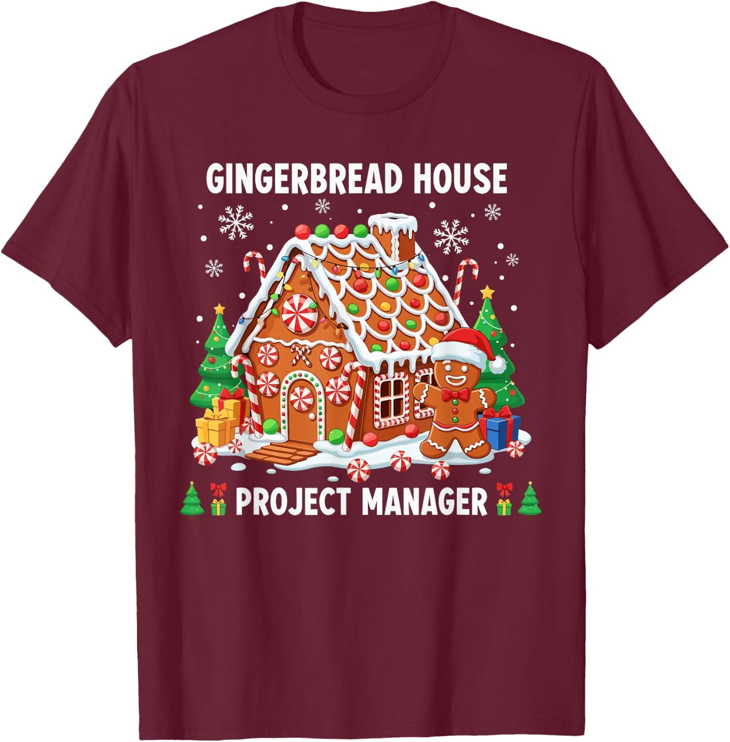 Gingerbread Man Costume, Gingerbread House Project Manager T-Shirt - T-Shirt | Maroon