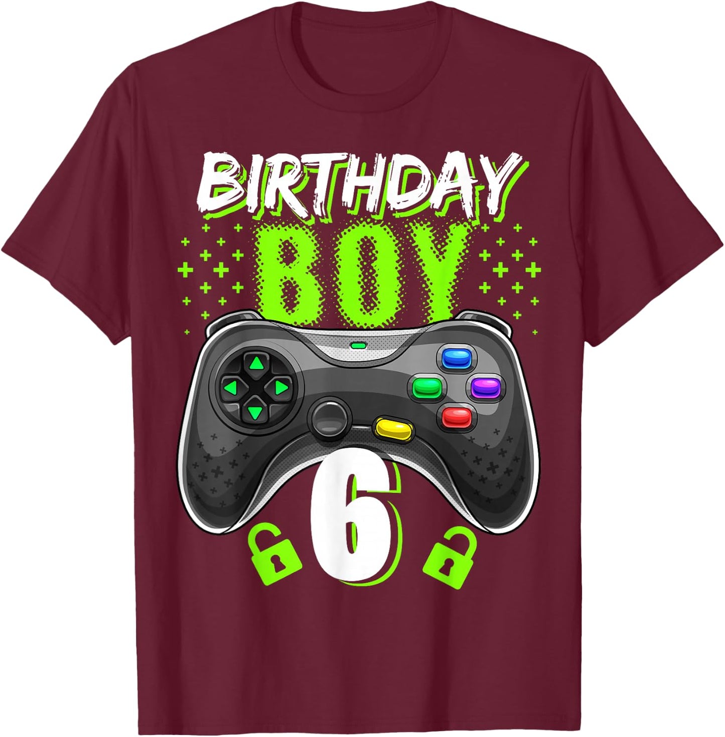 Birthday Boy 6 Video Game Controller Gamer 6th Birthday Gift T-Shirt - T-Shirt | Maroon