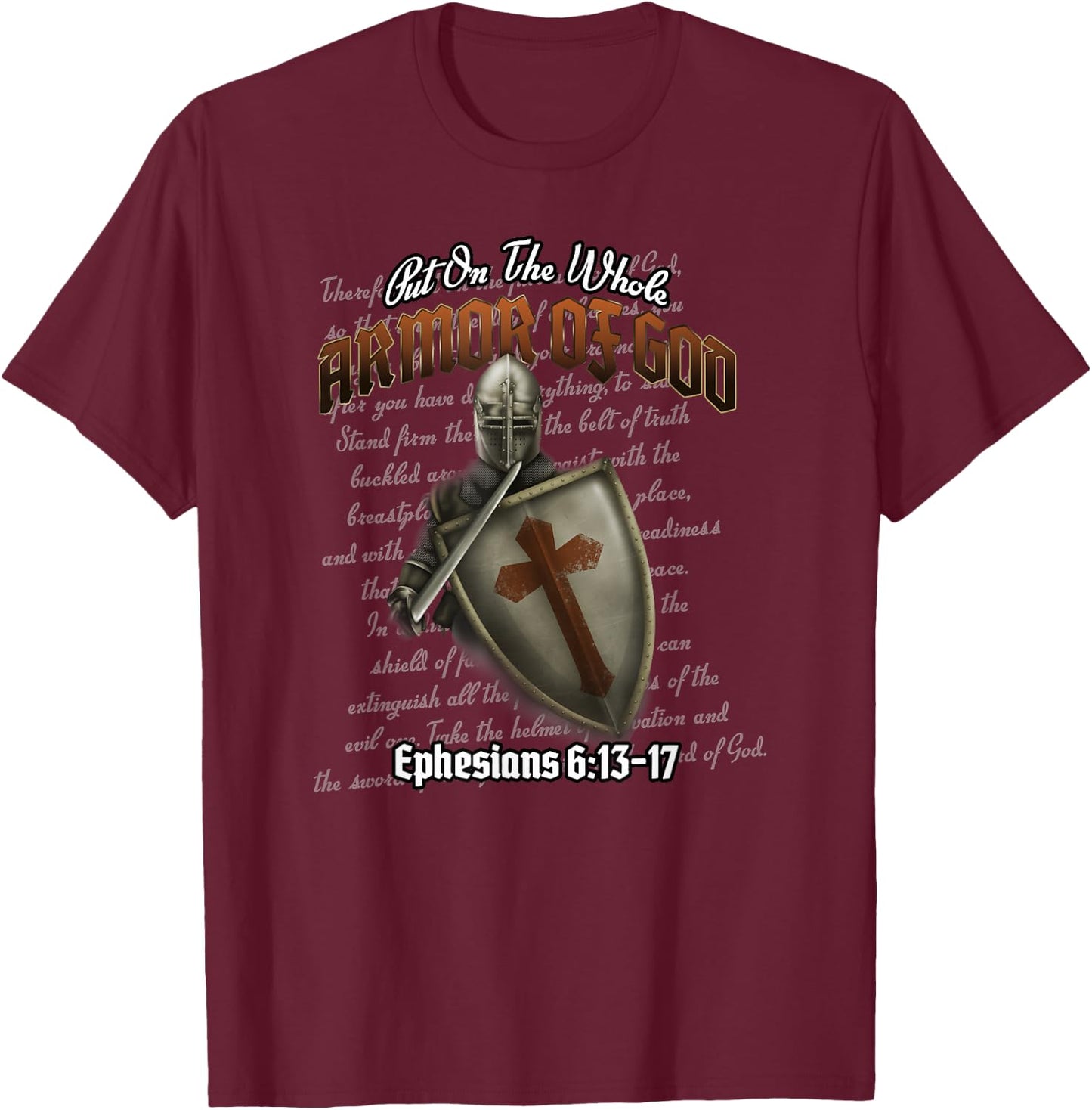 Put on the Whole Armor of God T-Shirt - T-Shirt | Maroon