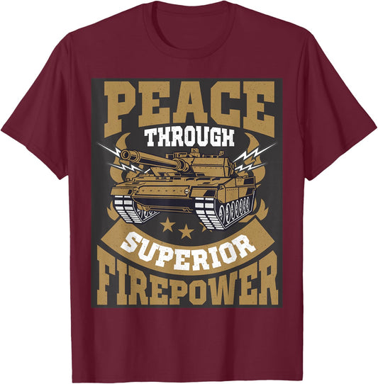 Peace Through Superior Firepower USA Flag Soldier Military Men T-Shirt - T-Shirt | Maroon