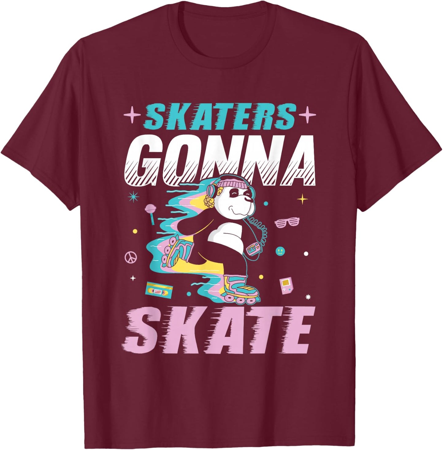 Skaters Gonna Skate Roller Disco Roller Skating T-Shirt - T-Shirt | Maroon