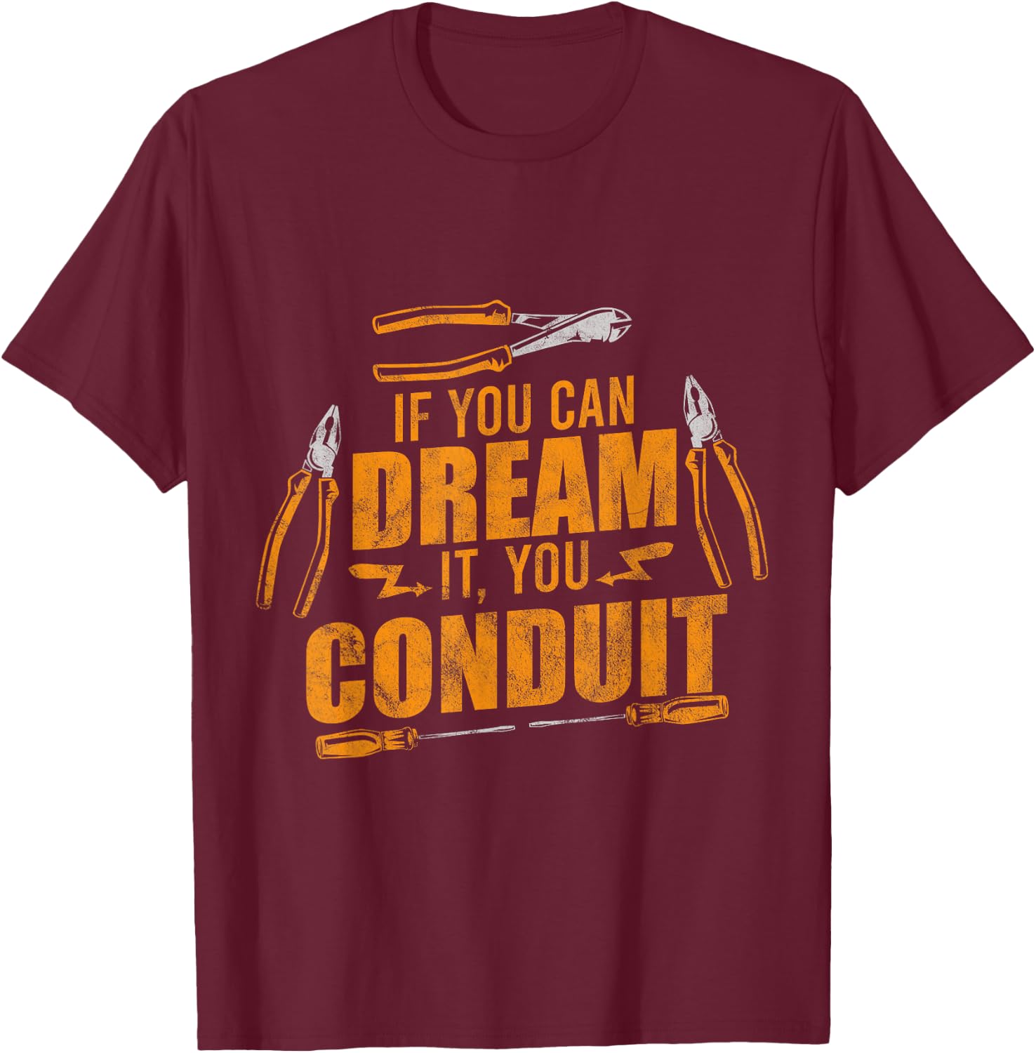 You Conduit Electrician Powerline Electrical Engineer T-Shirt - T-Shirt | Maroon