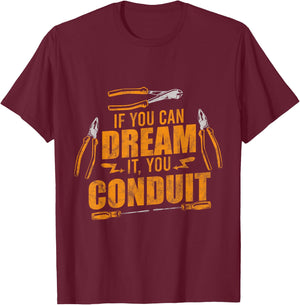 You Conduit Electrician Powerline Electrical Engineer T-Shirt - T-Shirt | Maroon