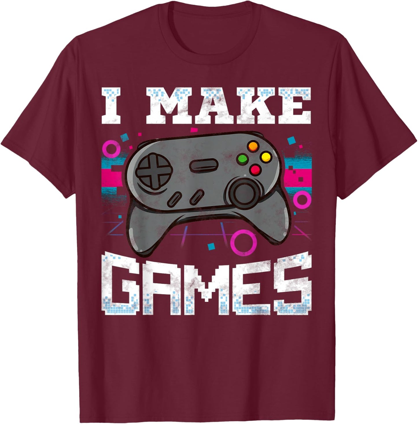 I Make Games For Futur Video Game Developer T-Shirt - T-Shirt | Maroon