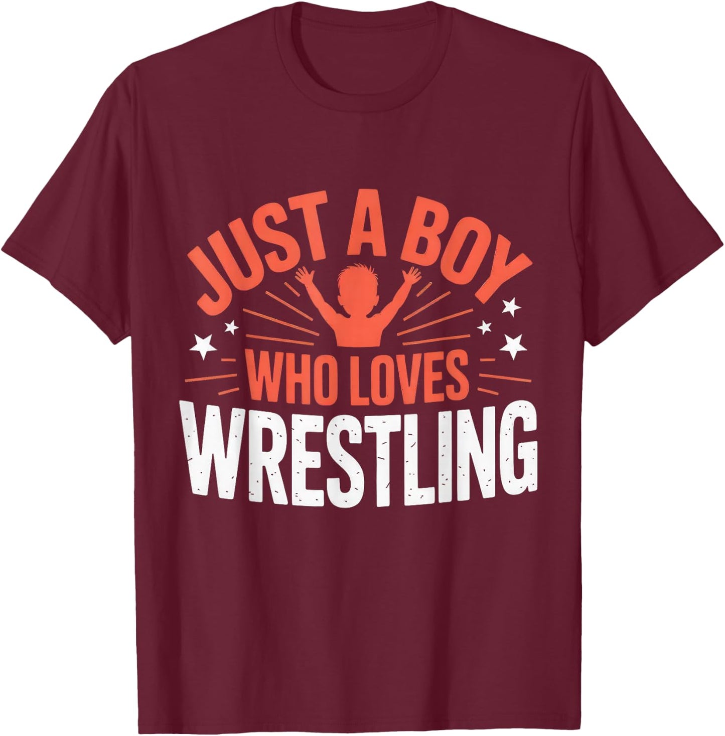 Just a Boy Who Loves Wrestling, Boys & Children, Wrestler Boy T-Shirt - T-Shirt | Maroon
