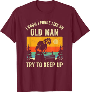 Funny Blacksmith Old Man Blacksmithing Dad Smithing Welder T-Shirt - T-Shirt | Maroon